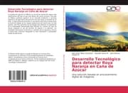 Cover von Desarrollo Tecnológico para detectar Roya Naranja en Caña de Azúcar