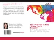 Cover von Al Servicio de la Vida 'Educa con el Corazón'