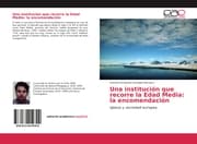 Cover von Una institución que recorre la Edad Media: la encomendación
