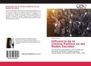 Cover von Influencia de la Ciencia Política en las Redes Sociales