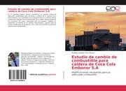 Cover von Estudio de cambio de combustible para caldera de Coca Cola Embonor S.A