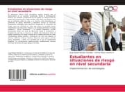 Cover von Estudiantes en situaciones de riesgo en nivel secundaria
