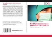 Cover von Perfil ginecológico de pacientes con varices
