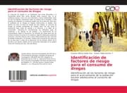 Cover von Identificación de factores de riesgo para el consumo de drogas