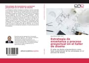 Cover von Estrategia de enseñanza y proceso proyectual en el taller de diseño
