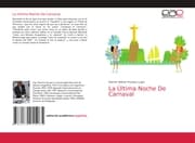 Cover von La Última Noche De Carnaval