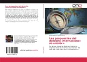 Cover von Las propuestas del derecho internacional económico