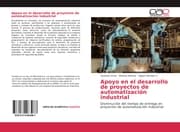 Cover von Apoyo en el desarrollo de proyectos de automatización industrial