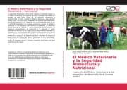 Cover von El Médico Veterinario y la Seguridad Alimentaria y Nutricional