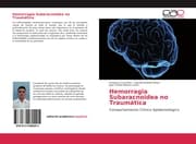 Cover von Hemorragia Subaracnoidea no Traumática