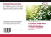 Cover von Conjunto de talleres para elevar los conocimientos de enfermería sobre