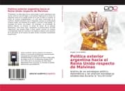 Cover von Política exterior argentina hacia el Reino Unido respecto de Malvinas