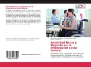 Cover von Actividad física y Deporte en la integración socio-laboral
