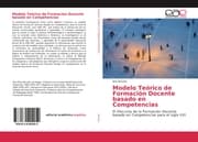 Cover von Modelo Teórico de Formación Docente basado en Competencias