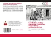 Cover von Calidad de Vida y Bienestar Subjetivo según nivel socioeconómico