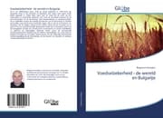 Cover von Voedselzekerheid - de wereld en Bulgarije