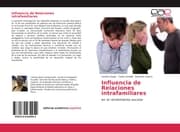 Cover von Influencia de Relaciones intrafamiliares