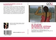 Cover von EL PLACER PUTUMAYO: víctimas de Violencia Sexual