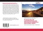 Cover von Evaluación de caracteristicas de Pavimento Asfaltico Reciclado (RAP)