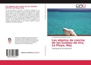 Cover von Los objetos de concha de las tumbas de tiro, La Playa, Nay