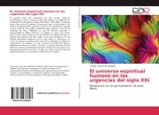 Cover von El universo espiritual humano en las urgencias del siglo XXI