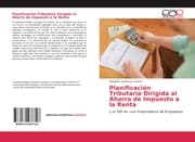 Cover von Planificación Tributaria Dirigida al Ahorro de Impuesto a la Renta