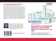 Cover von Desarrollo profesional docente en el ITFIP desde la formación en TIC