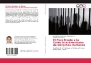 Cover von El Perú frente a la Corte Interamericana de Derechos Humanos
