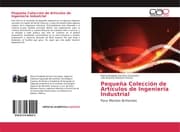 Cover von Pequeña Colección de Artículos de Ingeniería Industrial