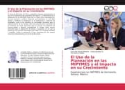 Cover von El Uso de la Planeación en las MIPYMES y el Impacto en su Crecimiento