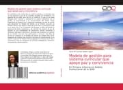 Cover von Modelo de gestión para sistema curricular que apoye paz y convivencia