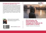 Cover von Estrategias de intervención de riesgos en materia de seguridad y salud
