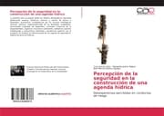 Cover von Percepción de la seguridad en la construcción de una agenda hídrica