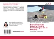 Cover von Evolución de la Historia Clínica Criminológica en el Ecuador