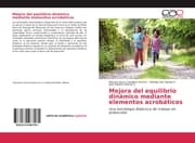 Cover von Mejora del equilibrio dinámico mediante elementos acrobáticos