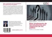 Cover von Bajo rendimiento de los estudiantes por migracion de los padres