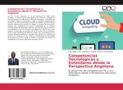 Cover von Competencias Tecnologicas y Estándares desde la Perspectiva Angolana