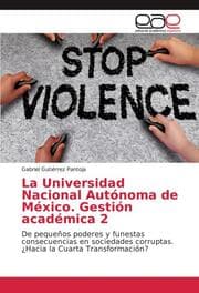 Cover von La Universidad Nacional Autónoma de México. Gestión académica 2