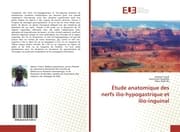 Cover von Étude anatomique des nerfs ilio-hypogastrique et ilio-inguinal
