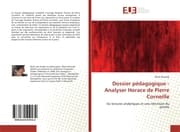 Cover von Dossier pédagogique - Analyser Horace de Pierre Corneille