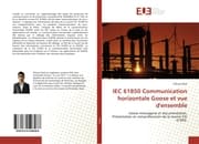 Cover von IEC 61850 Communication horizontale Goose et vue d'ensemble