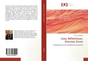 Cover von Lisez. Réfléchissez. Discutez. Ecrire