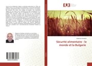 Cover von Sécurité alimentaire - le monde et la Bulgarie
