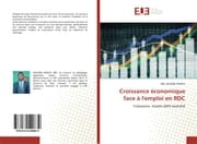 Cover von Croissance économique face à l'emploi en RDC