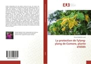 Cover von La protection de l'ylang-ylang de Comore, plante d'AllAh