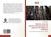 Cover von Relation entre les dépenses d'importation de pétrole et les dépenses publiques