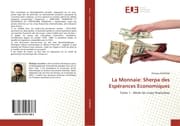 Cover von La Monnaie: Sherpa des Espérances Economiques