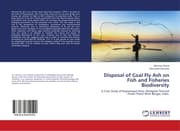 Cover von Disposal of Coal Fly Ash on Fish and Fisheries Biodiversity