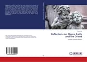 Cover von Reflections on Opera, Faith and the Orient