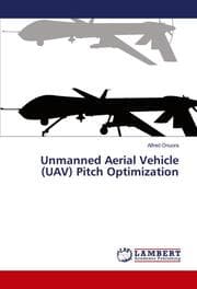 Cover von Unmanned Aerial Vehicle (UAV) Pitch Optimization